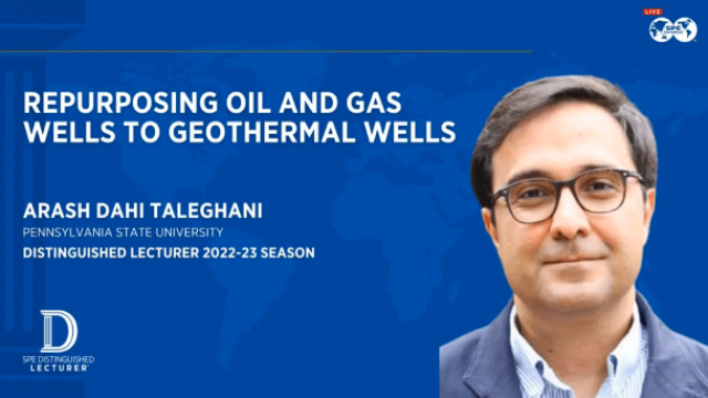 On Repurposing Oil and Gas Wells to Geothermal Wells | Arash Dahi Taleghani