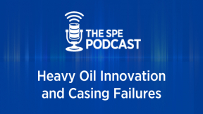 SPE Talks Tech: Tier Differences, Heavy Oil Innovation, and Casing Failures