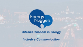 SPE Energy Nuggets: Inclusive Communication