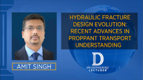 Hydraulic Fracture Design Evolution: Recent Advances in Proppant Transport Understanding | Amit Singh